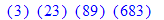 ``(3)*``(23)*``(89)*``(683)